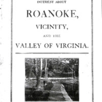Souvenir: A Brief Reflection of Points of Interest About Roanoke, Vicinity and Valley of Virginia