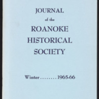 Journal of the Roanoke Historical Society<br /><br />
Winter 1965-1966<br /><br />
Volume 2, Number 2