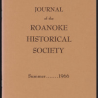 Journal of the Roanoke Historical Society<br /><br />
Summer 1966<br /><br />
Volume 3, Number 1