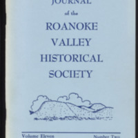 Journal of the Roanoke Valley Historical Society<br /><br />
Centennial Issue, 1982<br /><br />
Volume 11, Number 2